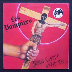 Les Vampires : Jésus Christ Etait PD